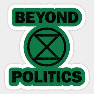 Extinction Rebellion Beyond Politics Sticker